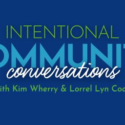 Intentional Community Conversations Featured Image
