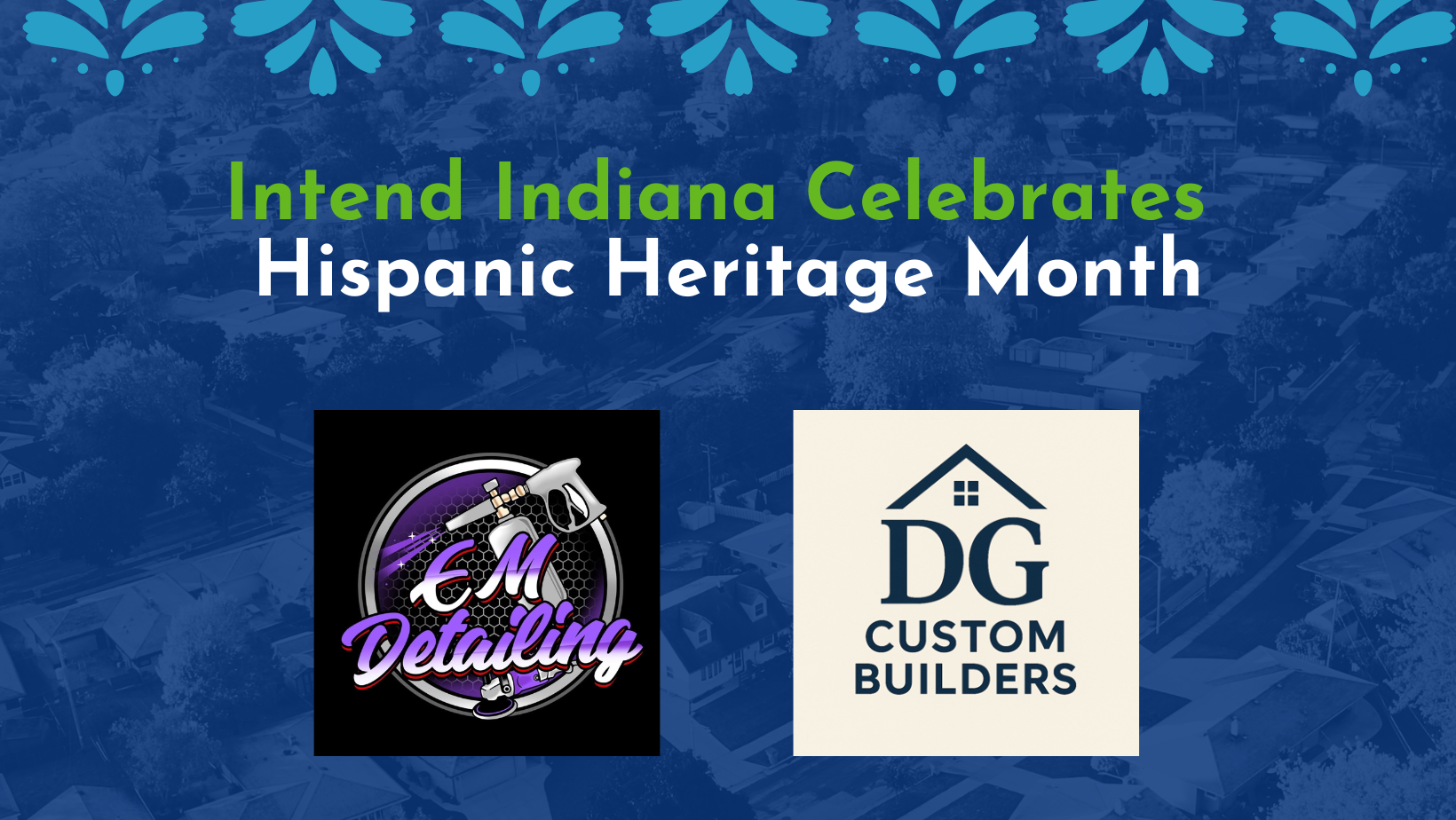 Intend Indiana Celebrates Hispanic Heritage Month