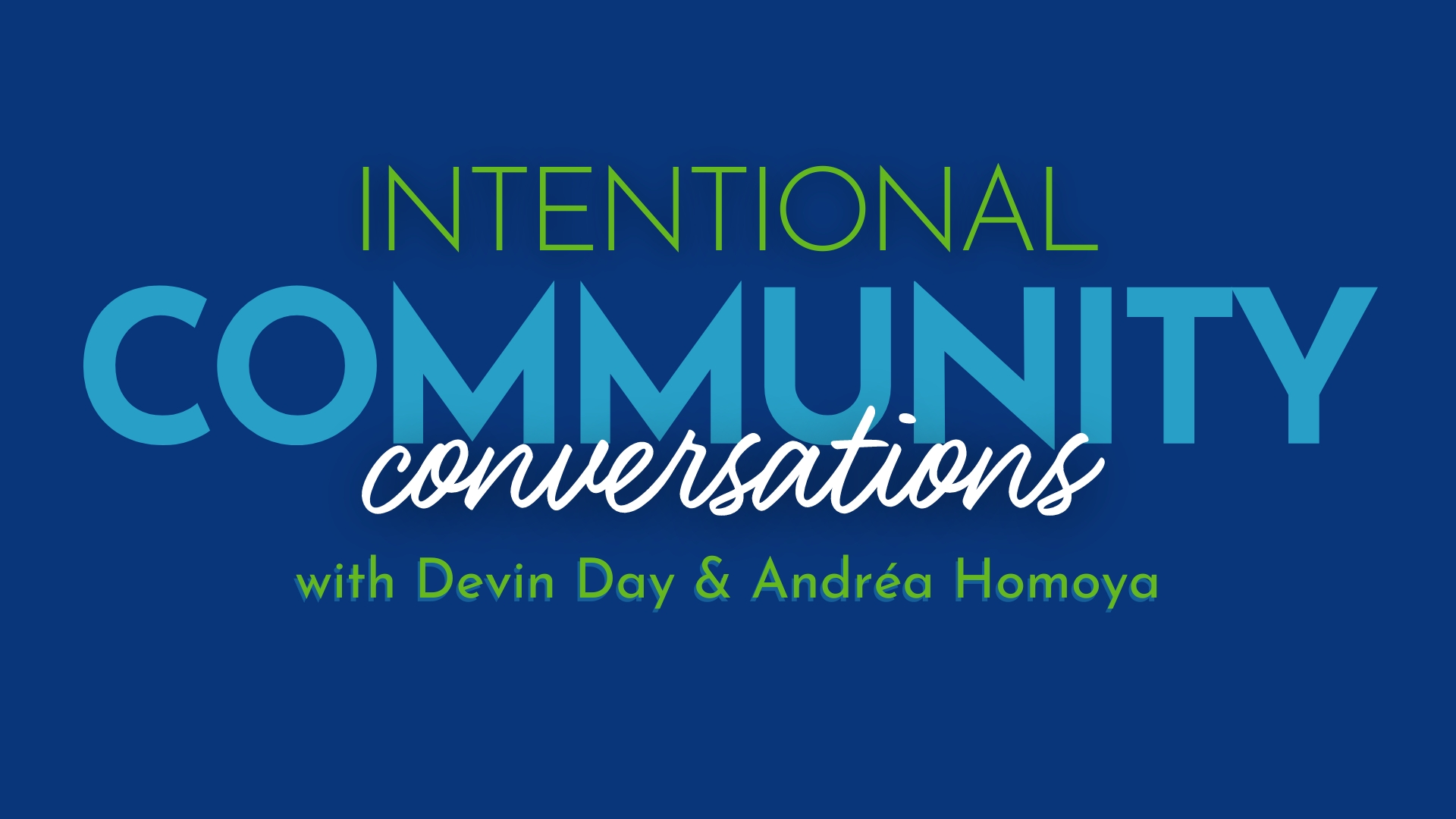 Intentional Community Conversations Featured Image