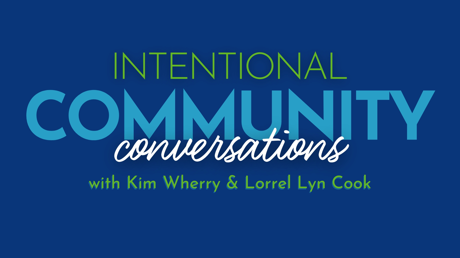 Intentional Community Conversations Featured Image
