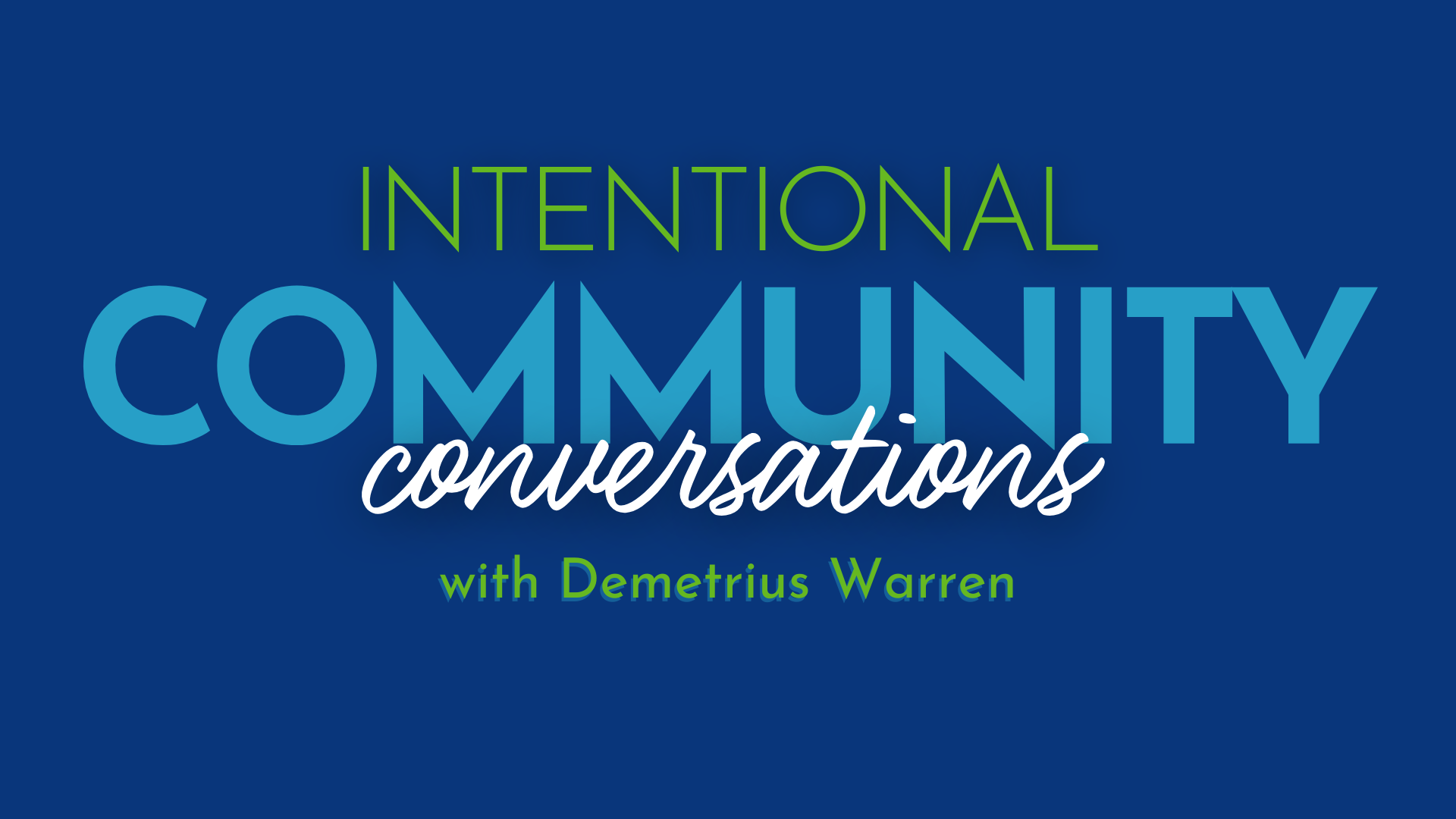 Intentional Community Conversations Featured Image