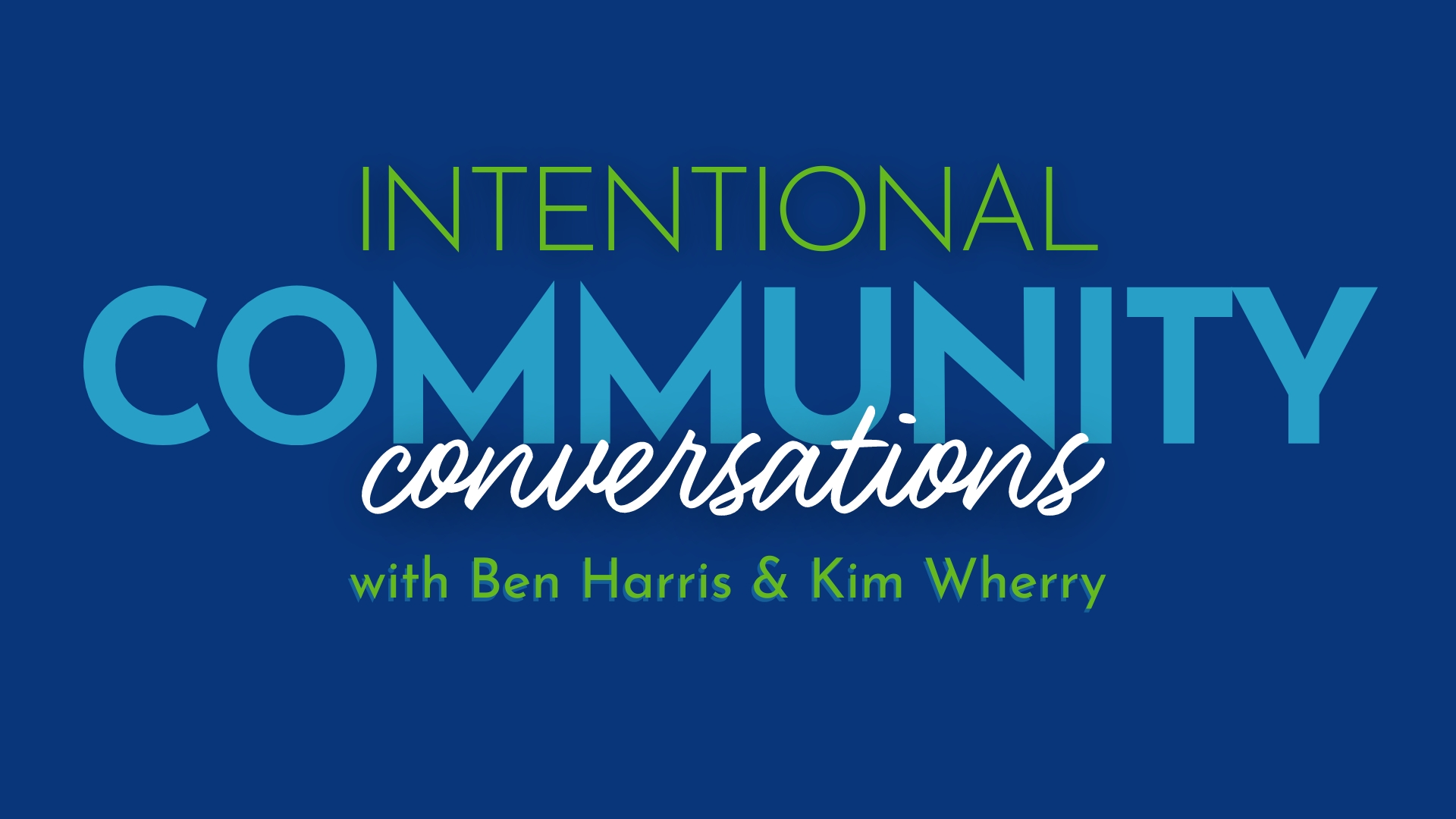 Intentional Community Conversations Featured Image
